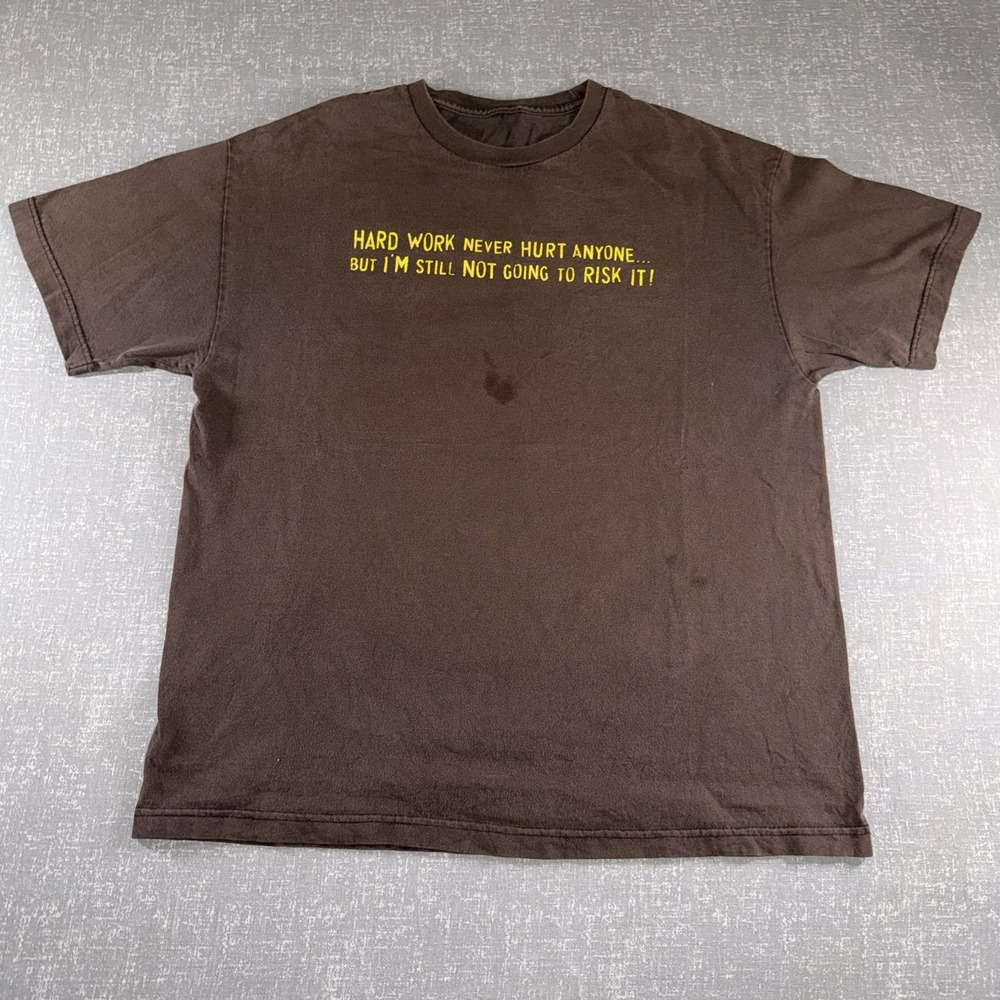 Hard Work Never Hurt Anyone Shirt Mens XL Brown Funny Work Slogan Graphic Tee